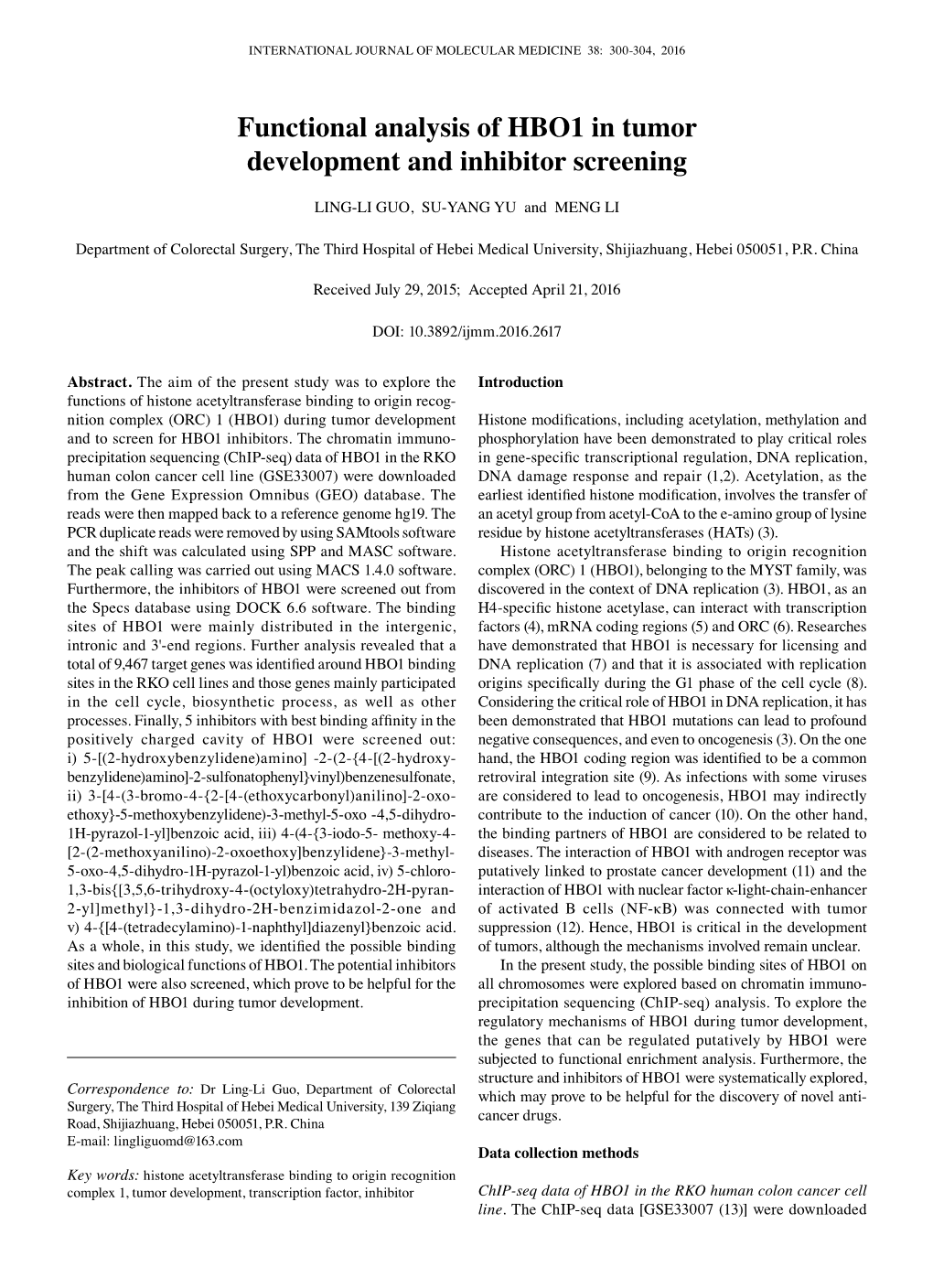 Functional Analysis of HBO1 in Tumor Development and Inhibitor Screening