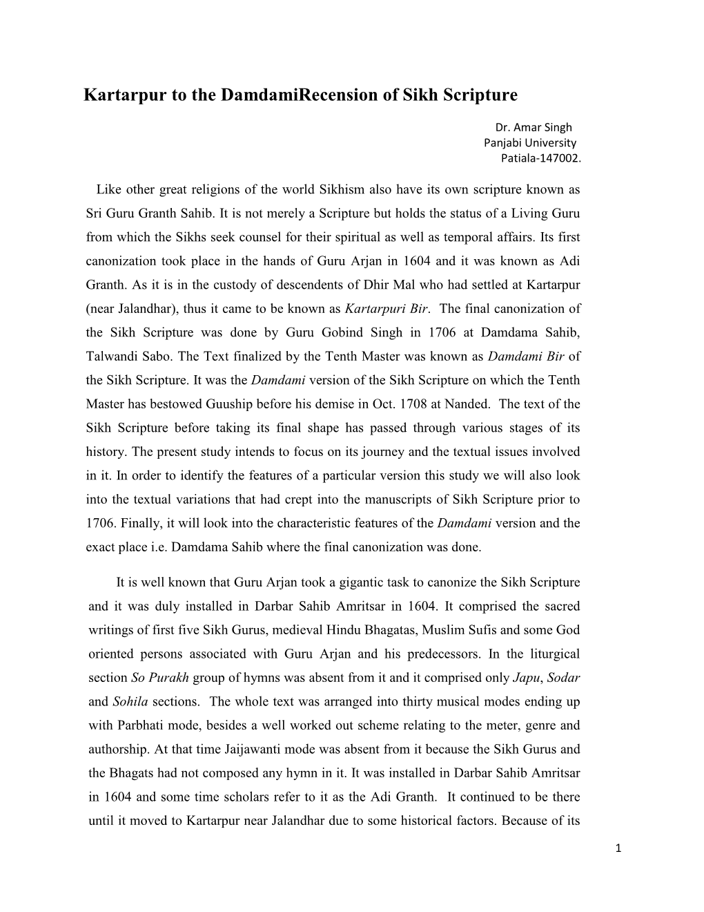 Kartarpur to the Damdamirecension of Sikh Scripture – Dr. Amar Singh