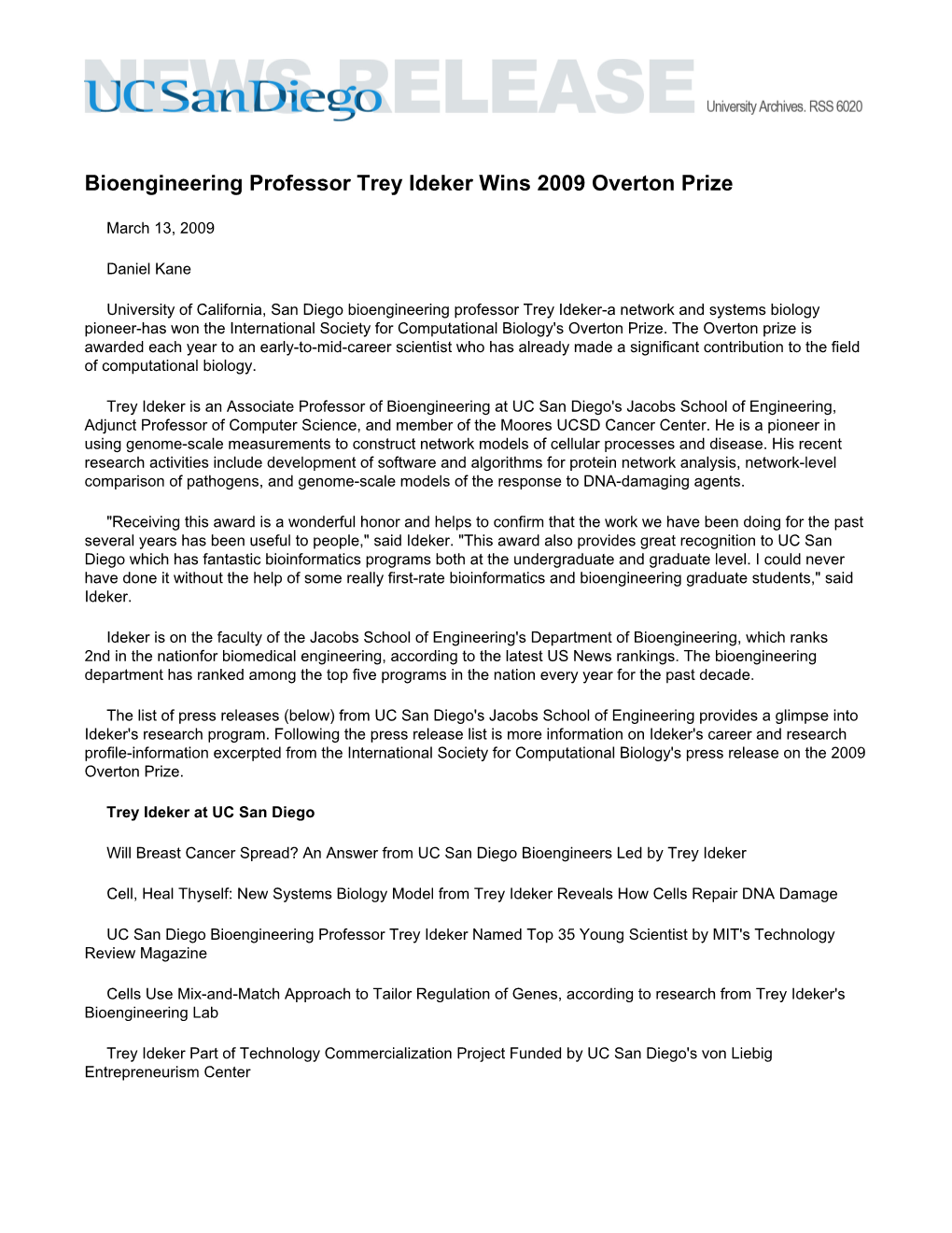 Bioengineering Professor Trey Ideker Wins 2009 Overton Prize