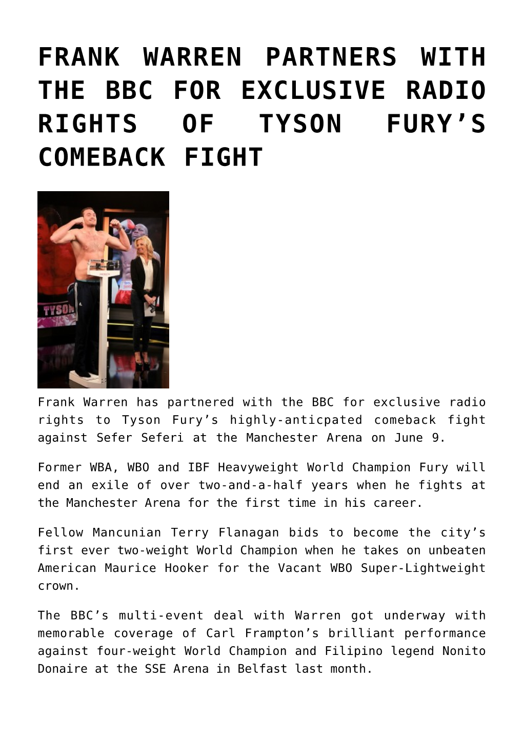 Frank Warren Partners with the Bbc for Exclusive Radio Rights of Tyson Fury’S Comeback Fight