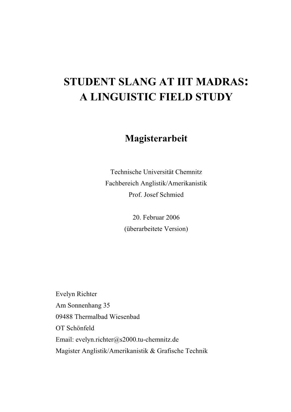 Student Slang at Iit Madras: a Linguistic Field Study