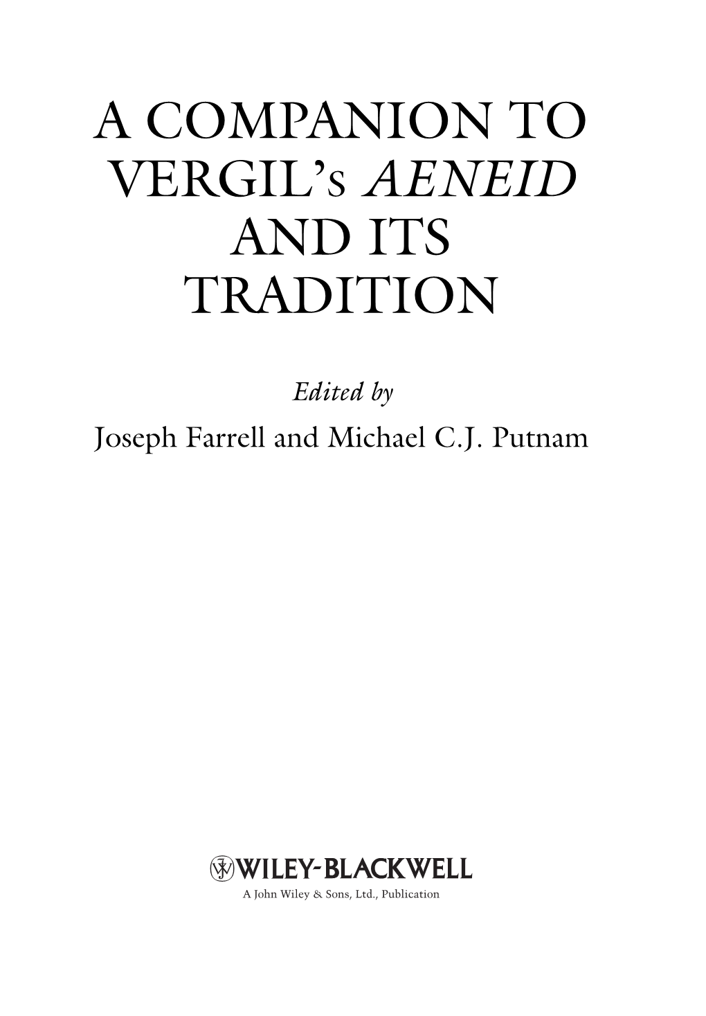 A Companion to Vergil's Aeneid and Its Tradition