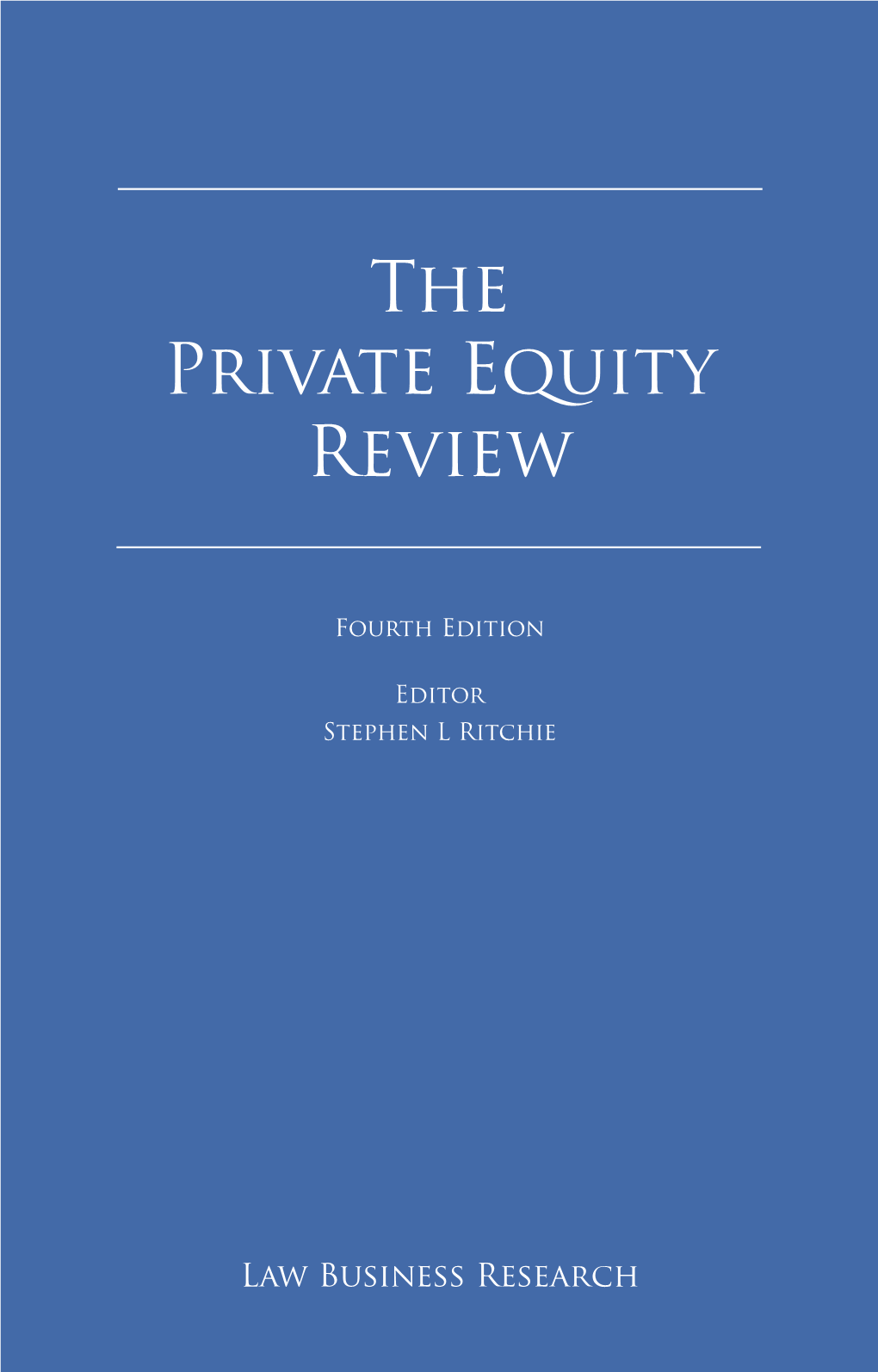 The Private Equity Review the Private Equity Review