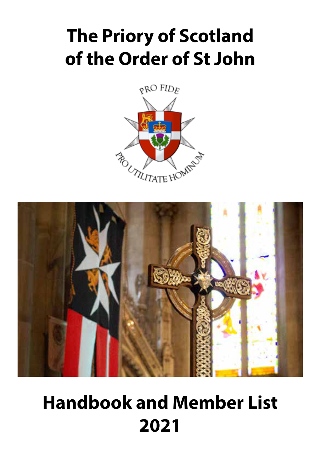 The Priory of Scotland of the Order of St John Handbook and Member List