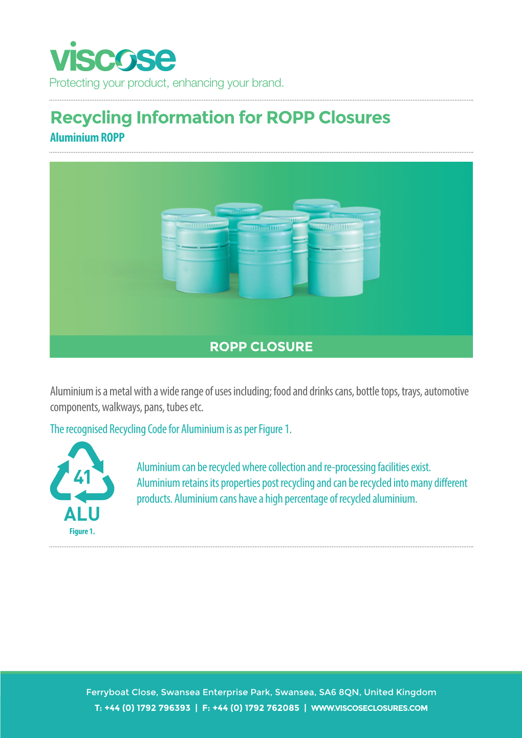 Recycling Information for ROPP Closures Aluminium ROPP