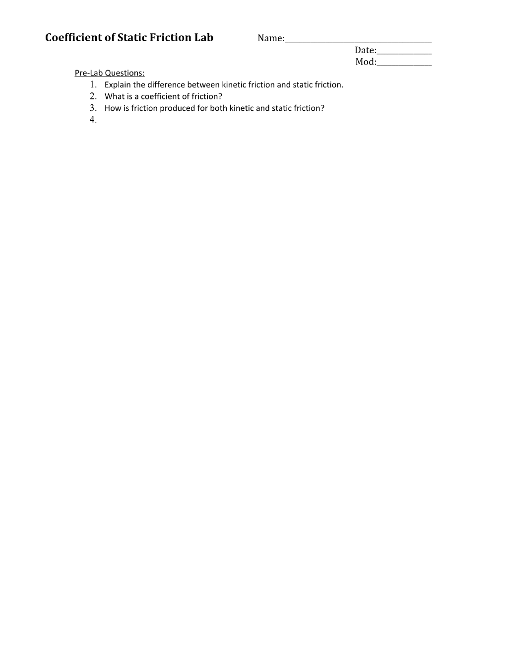 Purpose: to Measure the Coefficient of Static Friction for a Block of Wood on a Metal Surface