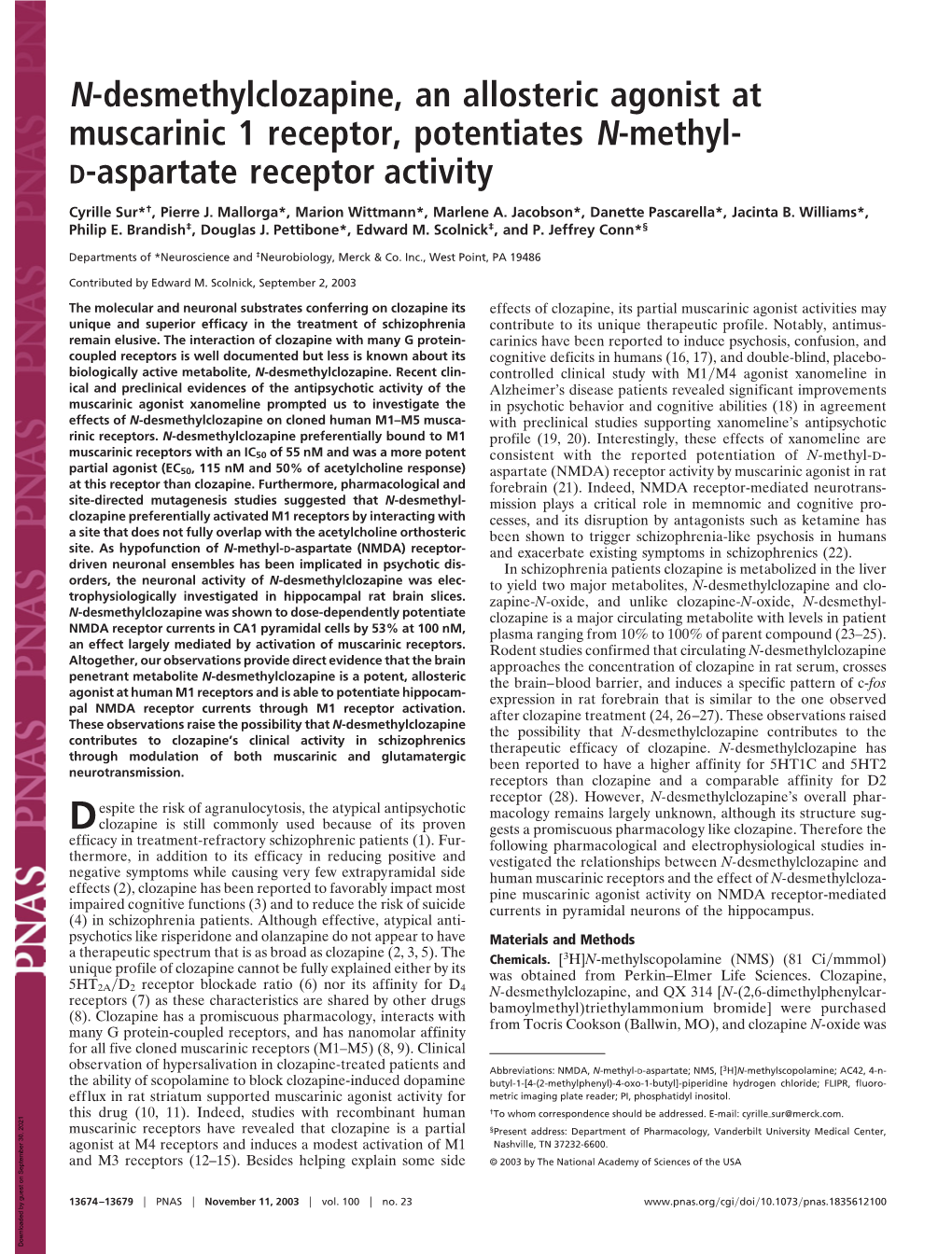 N-Desmethylclozapine, an Allosteric Agonist at Muscarinic 1 Receptor, Potentiates N-Methyl- D-Aspartate Receptor Activity