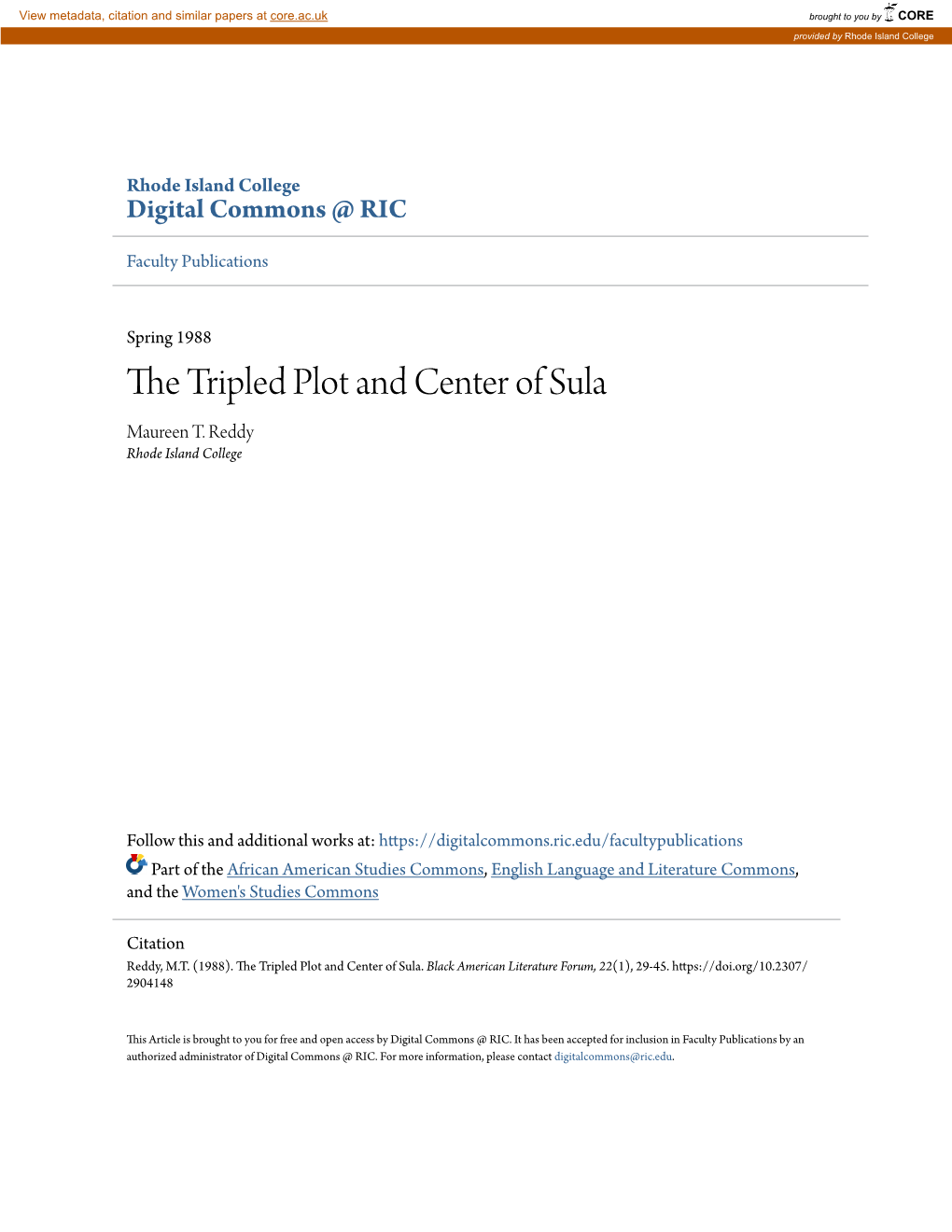 The Tripled Plot and Center of Sula