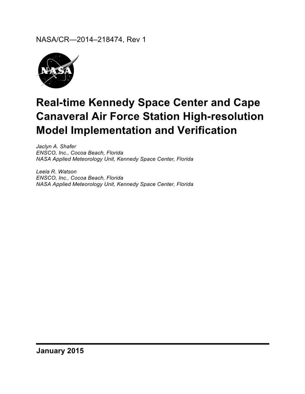 Real-Time Kennedy Space Center and Cape Canaveral Air Force Station High-Resolution Model Implementation and Verification