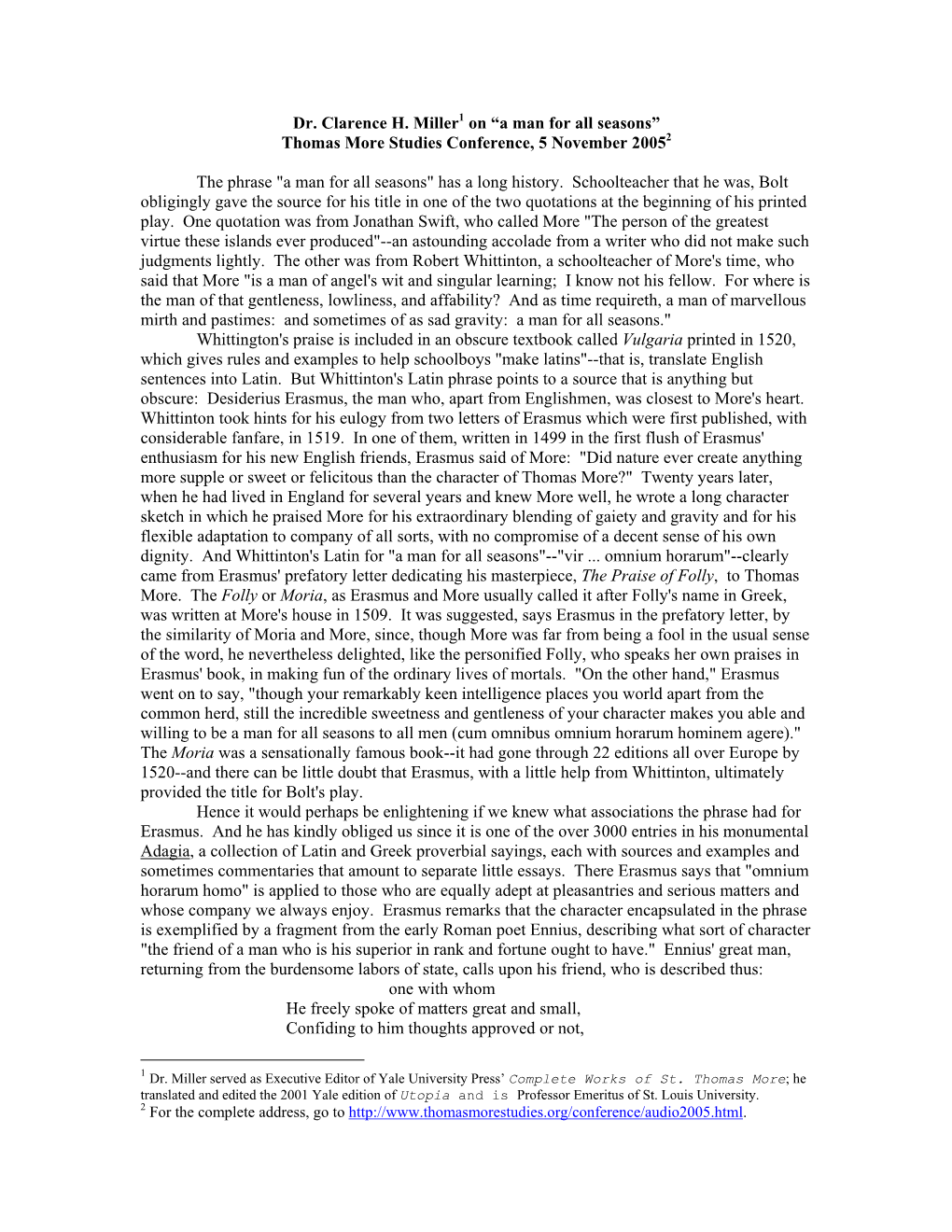 Dr. Clarence H. Miller1 on “A Man for All Seasons” Thomas More Studies Conference, 5 November 20052