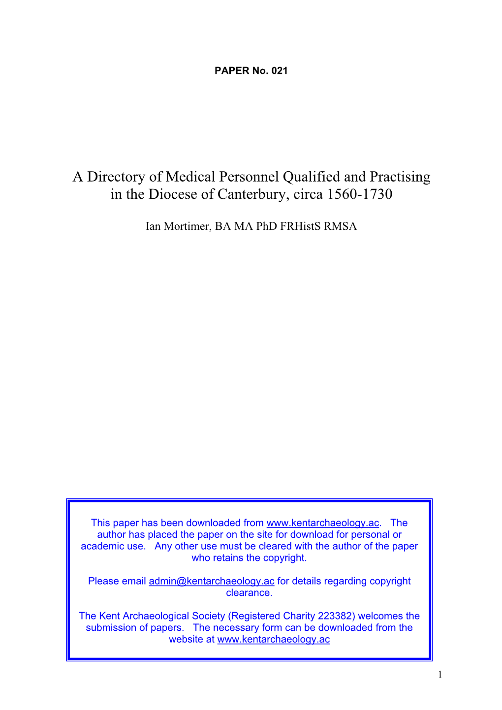 A Directory of Medical Personnel Qualified and Practising in the Diocese of Canterbury, Circa 1560-1730