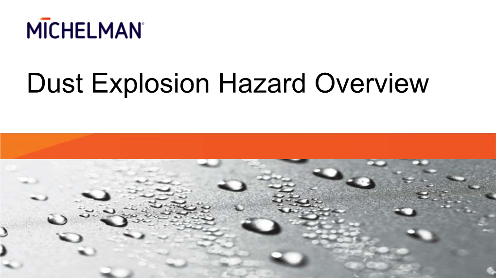 Dust Explosion Hazard Overview About Us