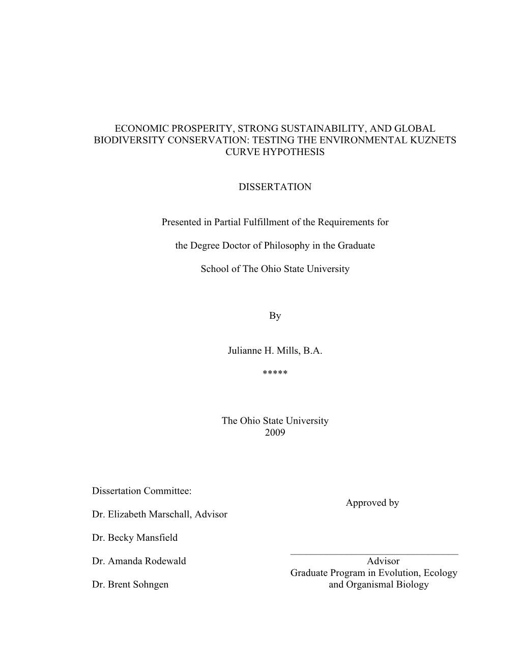 Economic Prosperity, Strong Sustainability, and Global Biodiversity Conservation: Testing the Environmental Kuznets Curve Hypothesis