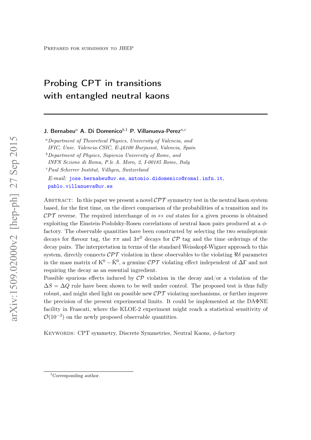 Probing CPT in Transitions with Entangled Neutral Kaons