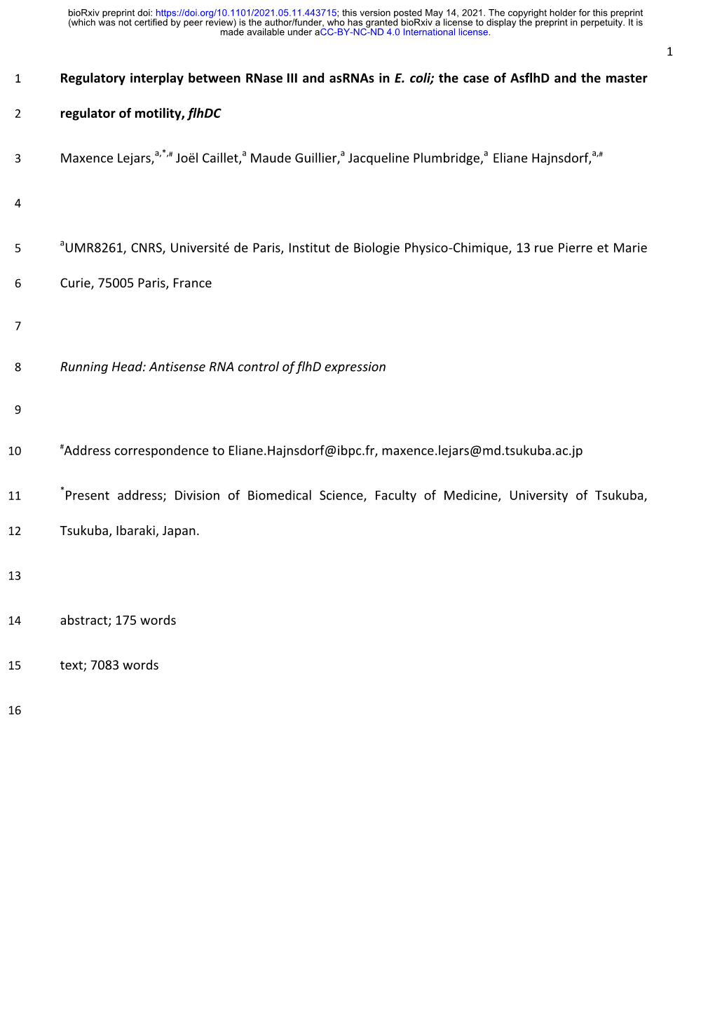 Regulatory Interplay Between Rnase III and Asrnas in E. Coli; the Case of Asflhd and the Master