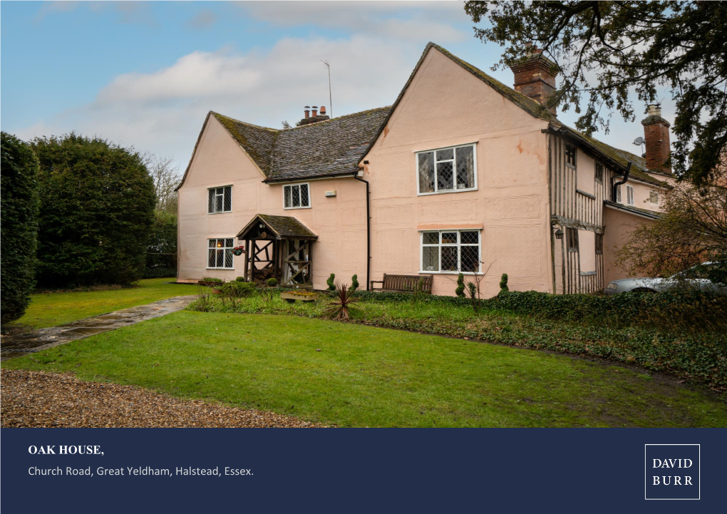 OAK HOUSE, Church Road, Great Yeldham, Halstead, Essex