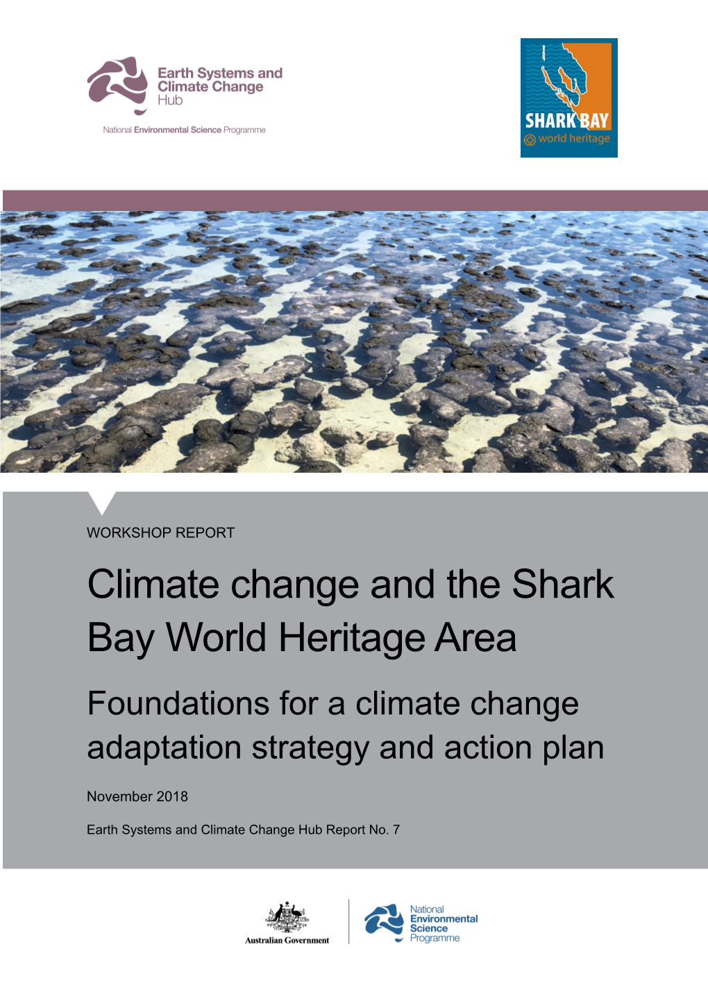 Climate Change and the Shark Bay World Heritage Area Foundations for a Climate Change Adaptation Strategy and Action Plan