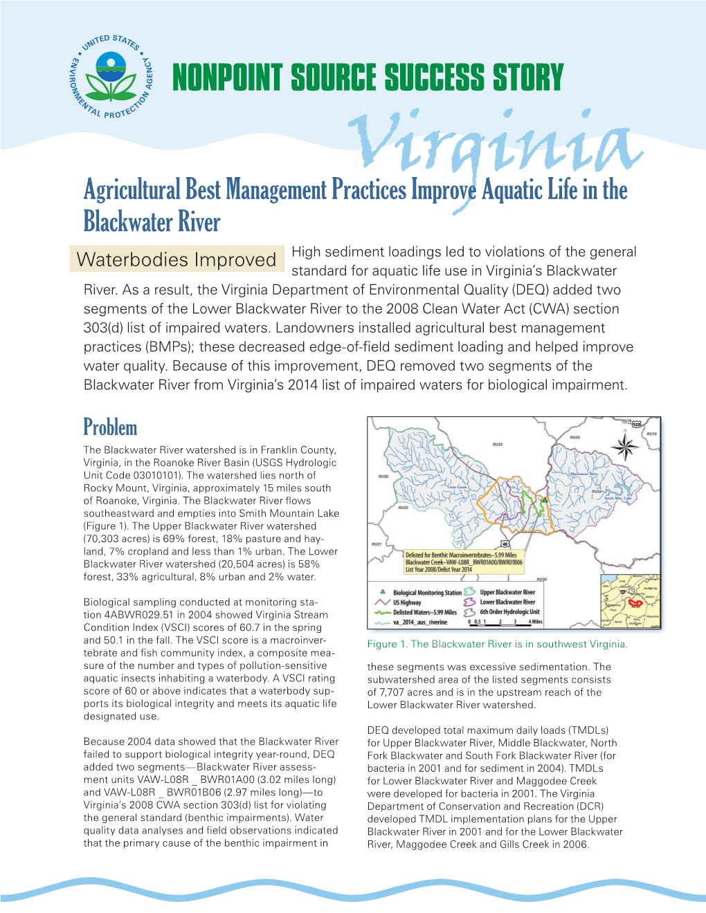 Blackwater River Waterbodies Improved High Sediment Loadings Led to Violations of the General Standard for Aquatic Life Use in Virginia’S Blackwater River