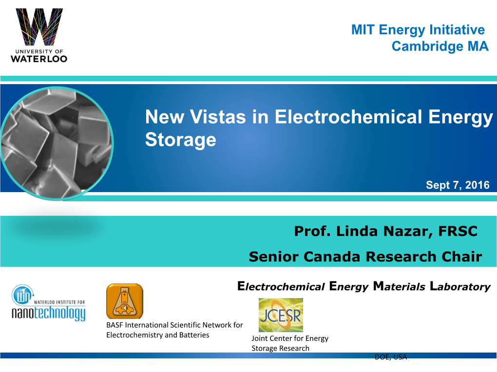 New Vistas in Electrochemical Energy Storage