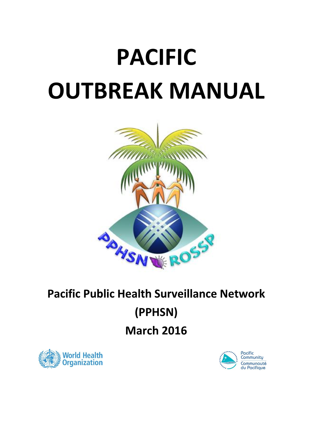 Pacific Outbreak Manual
