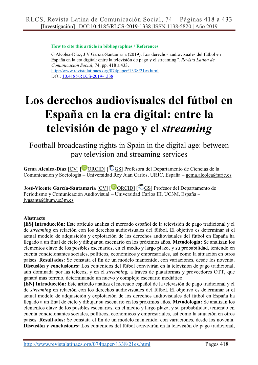 Los Derechos Audiovisuales Del Fútbol En España En La Era Digital: Entre La Televisión De Pago Y El Streaming”