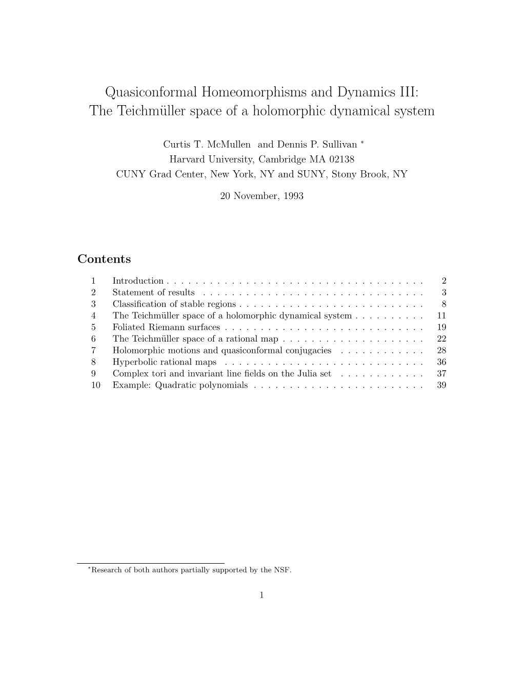 Quasiconformal Homeomorphisms and Dynamics III: the Teichmüller Space of a Holomorphic Dynamical System