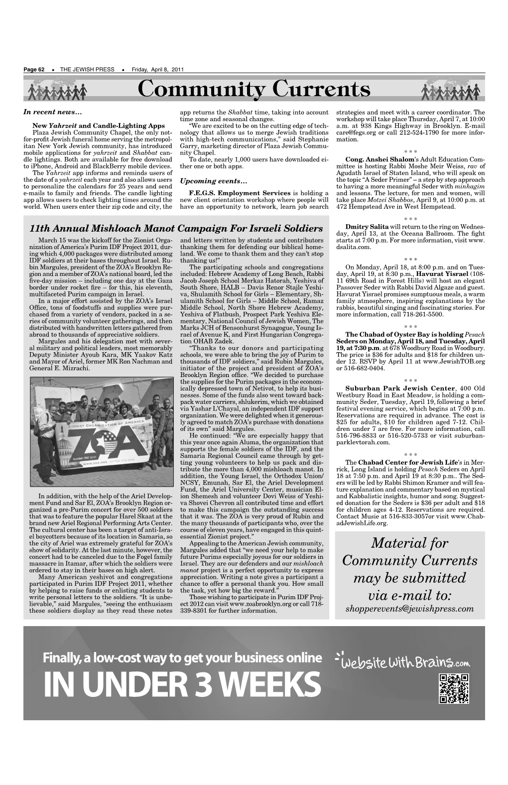 IN UNDER 3 WEEKS Friday, April 8, 2011 THE JEWISH PRESS  Page 63 Community Currents