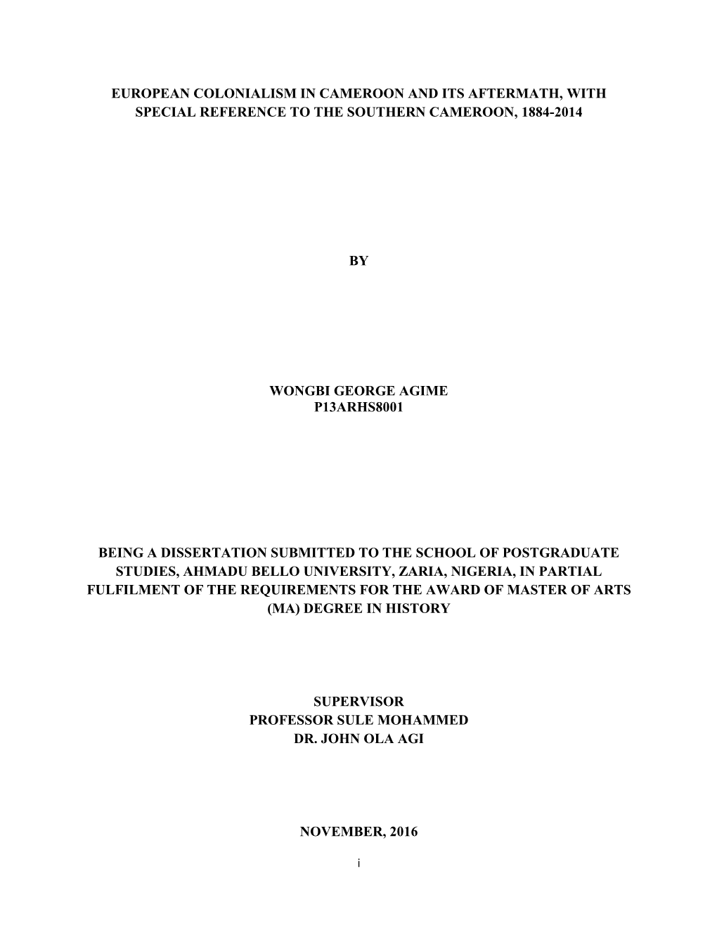 European Colonialism in Cameroon and Its Aftermath, with Special Reference to the Southern Cameroon, 1884-2014