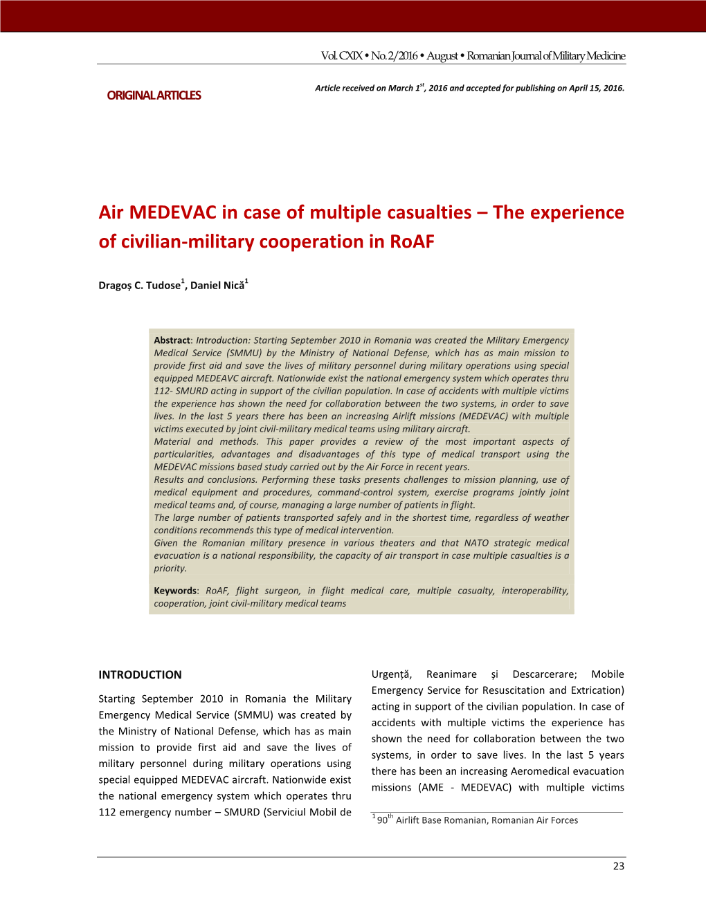 Air MEDEVAC in Case of Multiple Casualties – the Experience of Civilian-Military Cooperation in Roaf