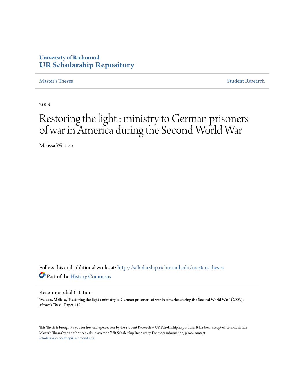 Ministry to German Prisoners of War in America During the Second World War Melissa Weldon