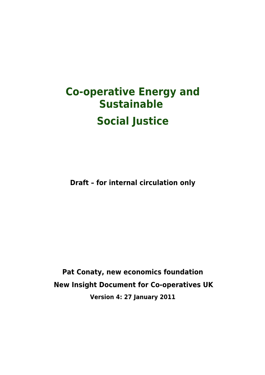 Co-Operative Energy and Sustainable Social Justice: Which Way Forward