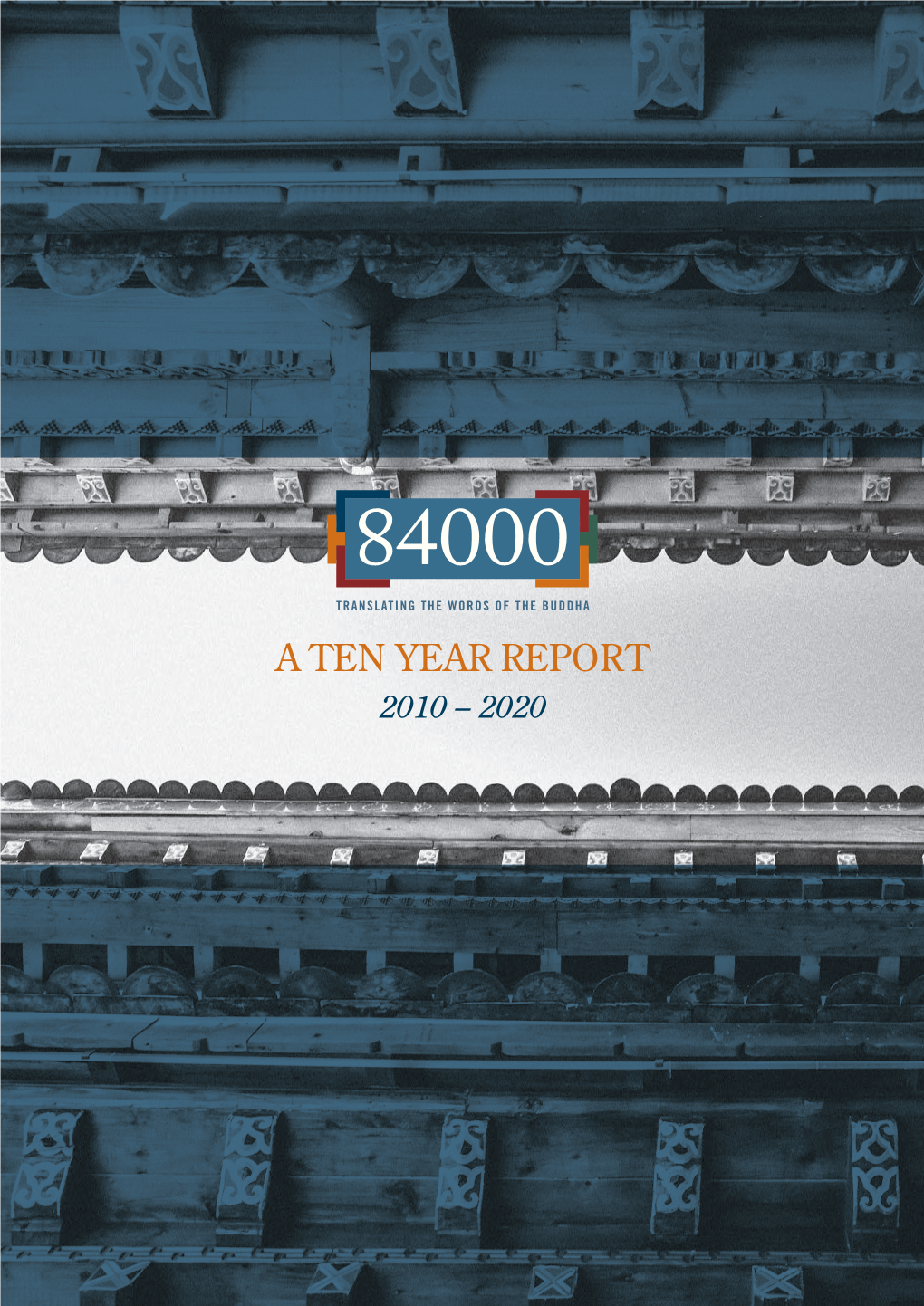 A TEN YEAR REPORT 2010 – 2020 Guiding Values and Operating Principles