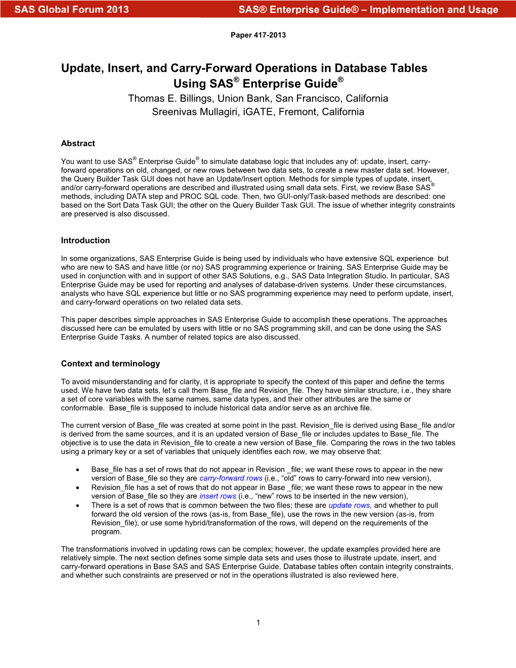 417-2013: Update, Insert, and Carry-Forward Operations in Database Tables Using SAS® Enterprise Guide®