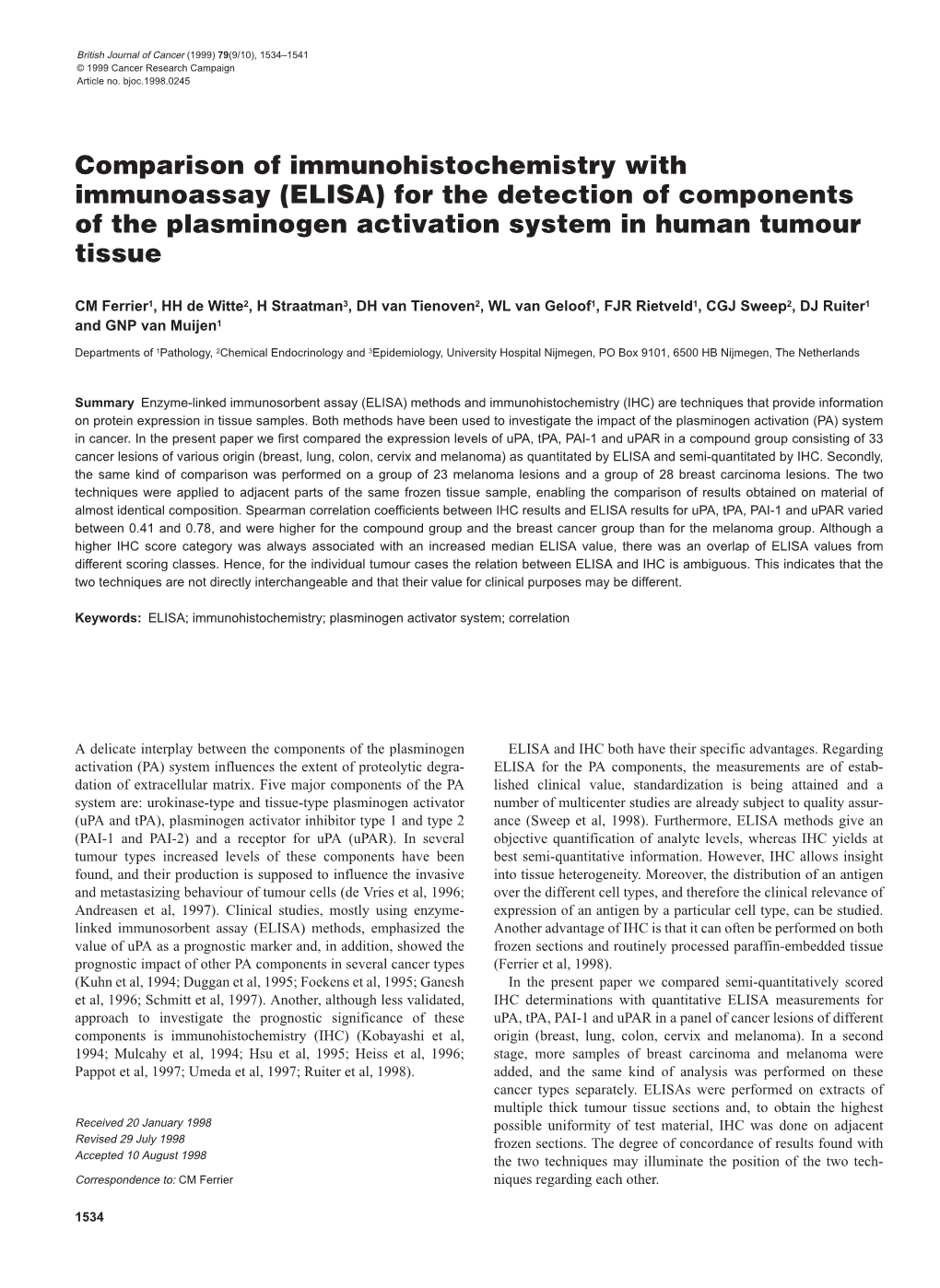 Comparison of Immunohistochemistry with Immunoassay (ELISA) for the Detection of Components of the Plasminogen Activation System in Human Tumour Tissue