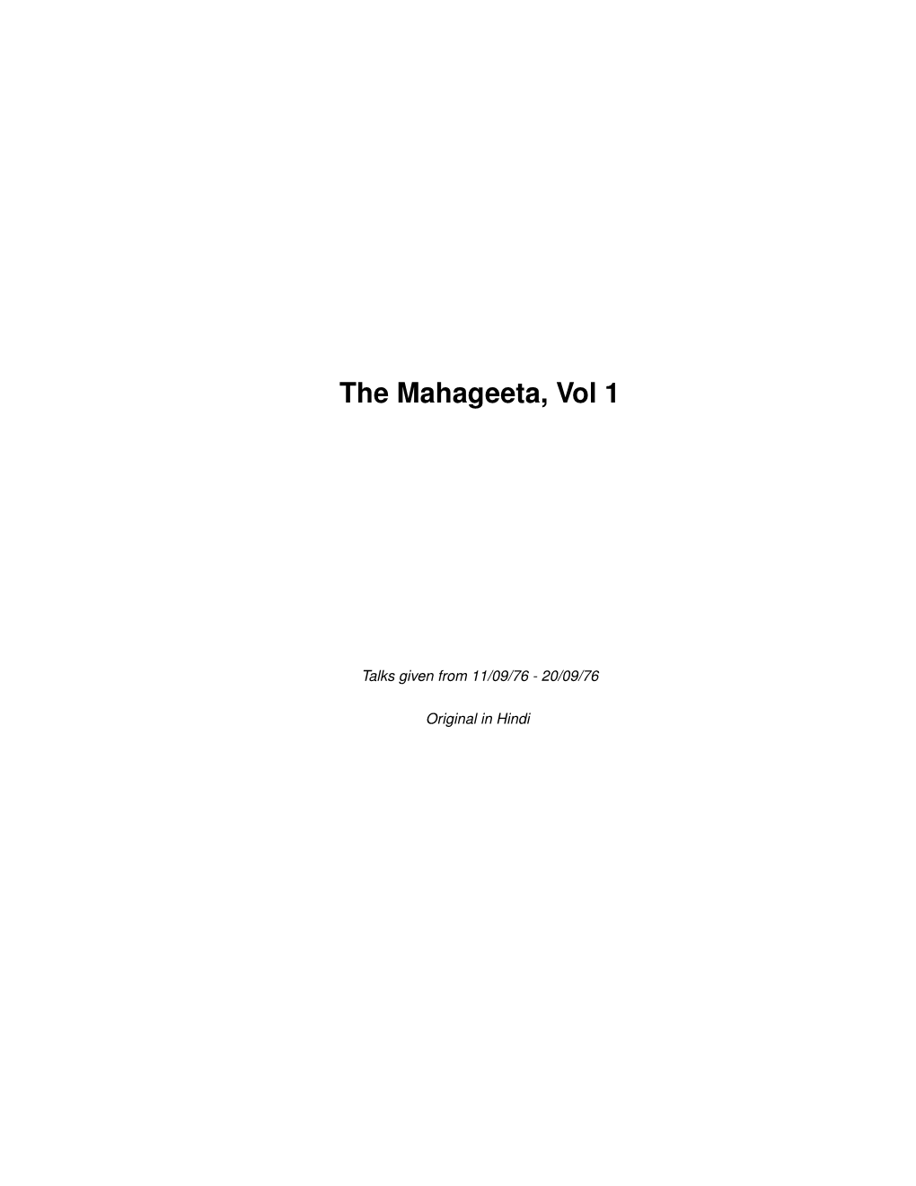 The Mahageeta, Vol 1