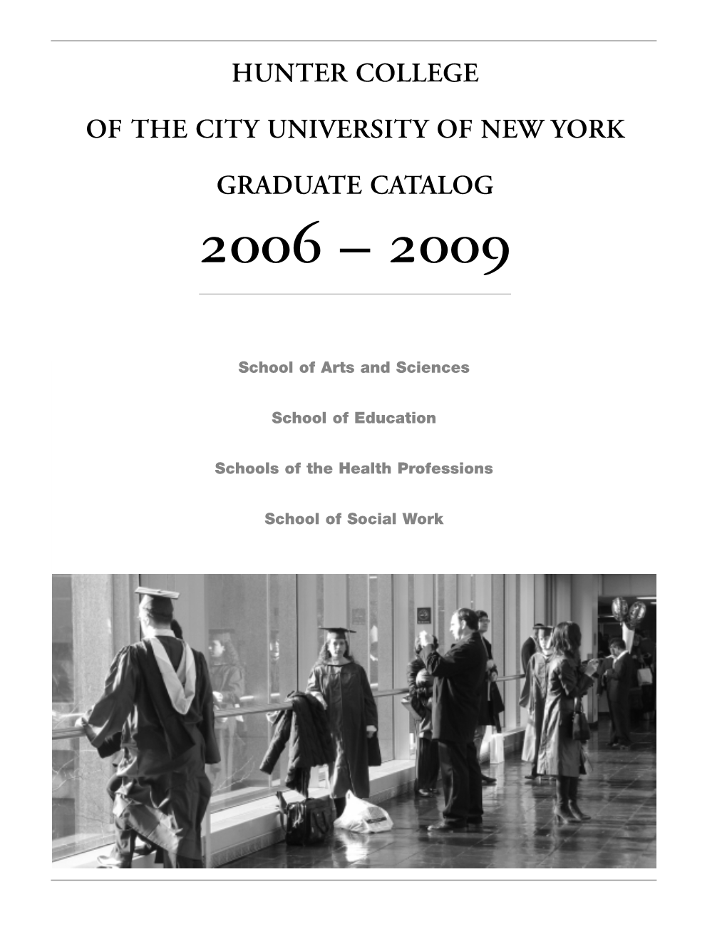 Hunter College of the City University of New York Graduate Catalog