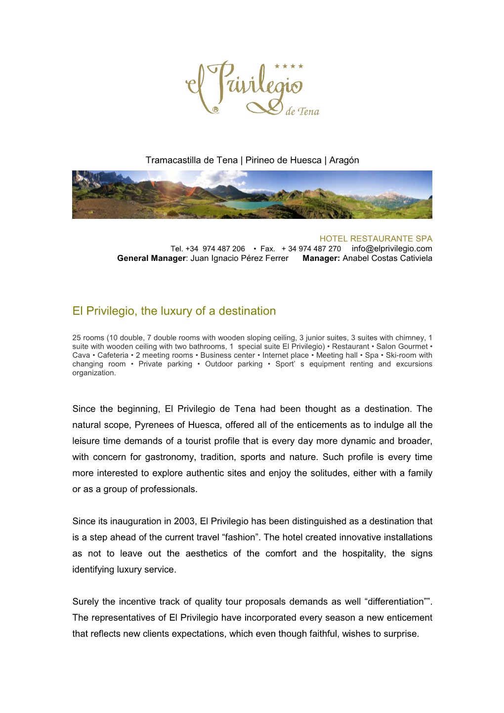 El Privilegio, the Luxury of a Destination