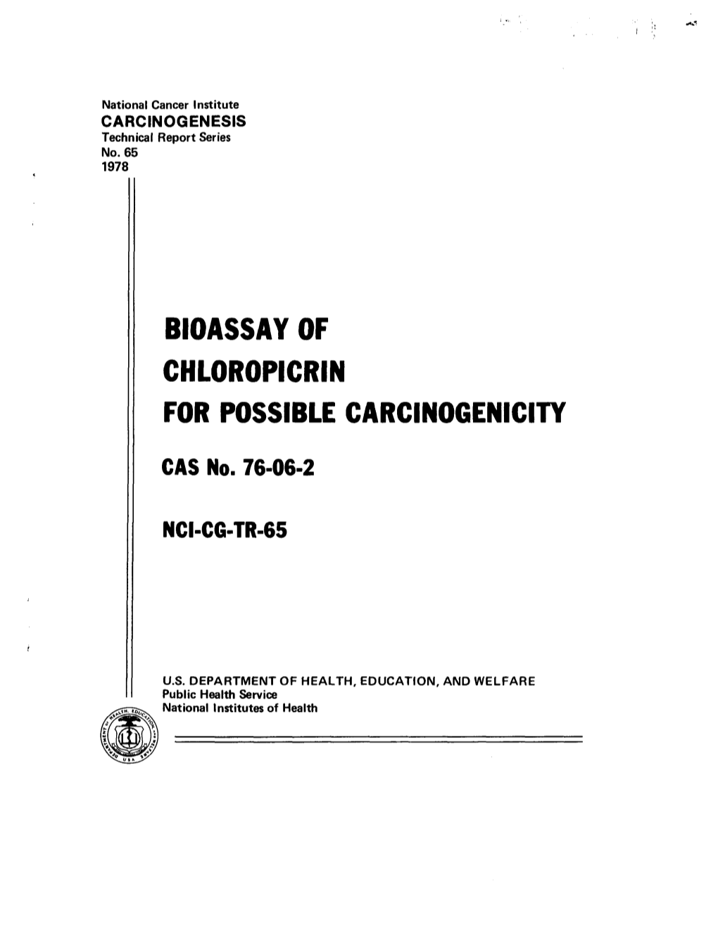 Chloropicrin for Possible Carcinogenicity