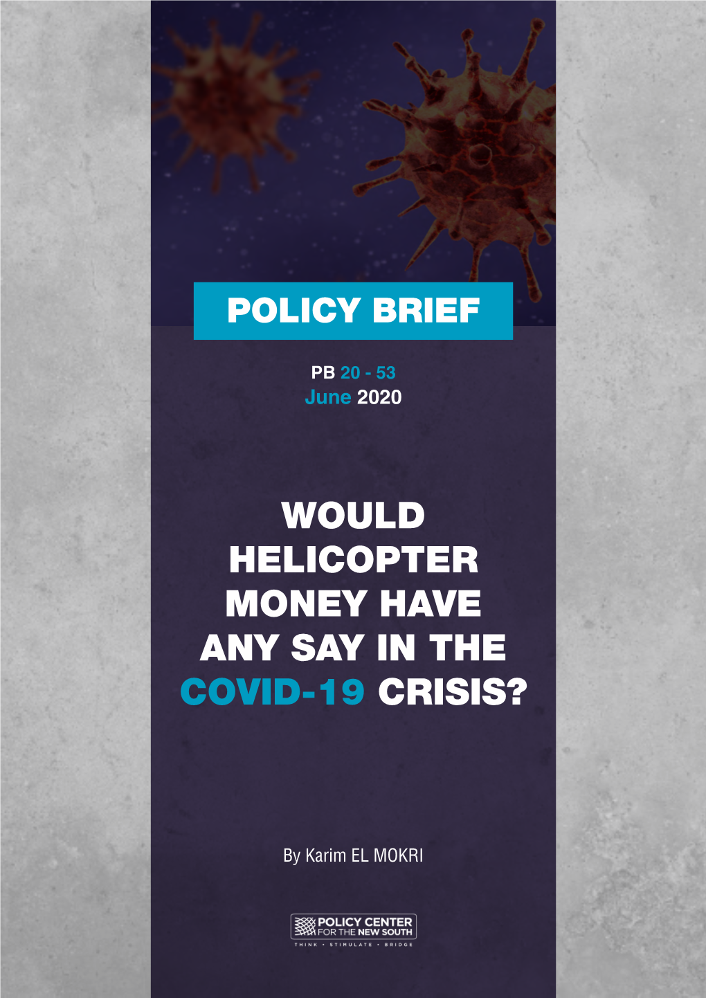 Would Helicopter Money Have Any Say in the Covid-19 Crisis?