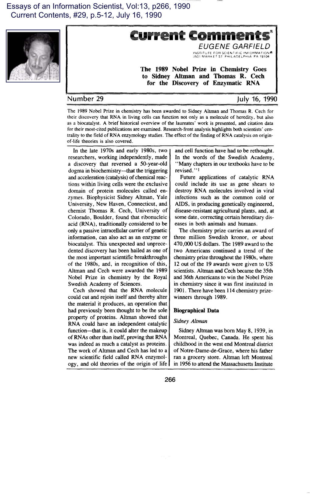 The 1989 Nobel Prize in Chemistry Goes to Sidney Altman and Thomas