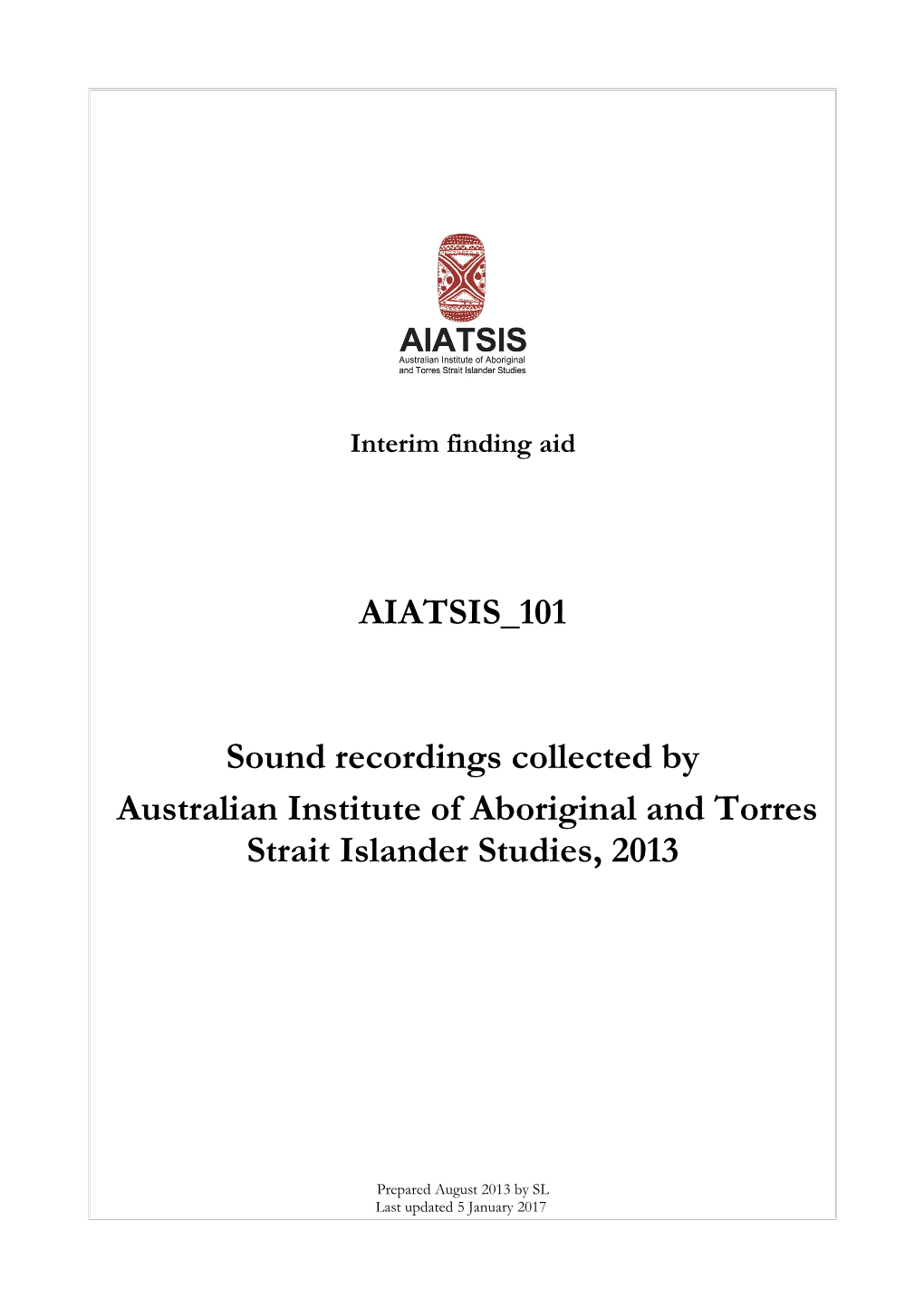 Sound Recordings Collected by Australian Institute of Aboriginal and Torres Strait Islander Studies, 2013