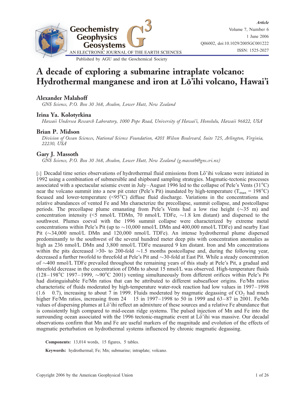 A Decade of Exploring a Submarine Intraplate Volcano: Hydrothermal Manganese and Iron at Lo¯’Ihi Volcano, Hawai’I