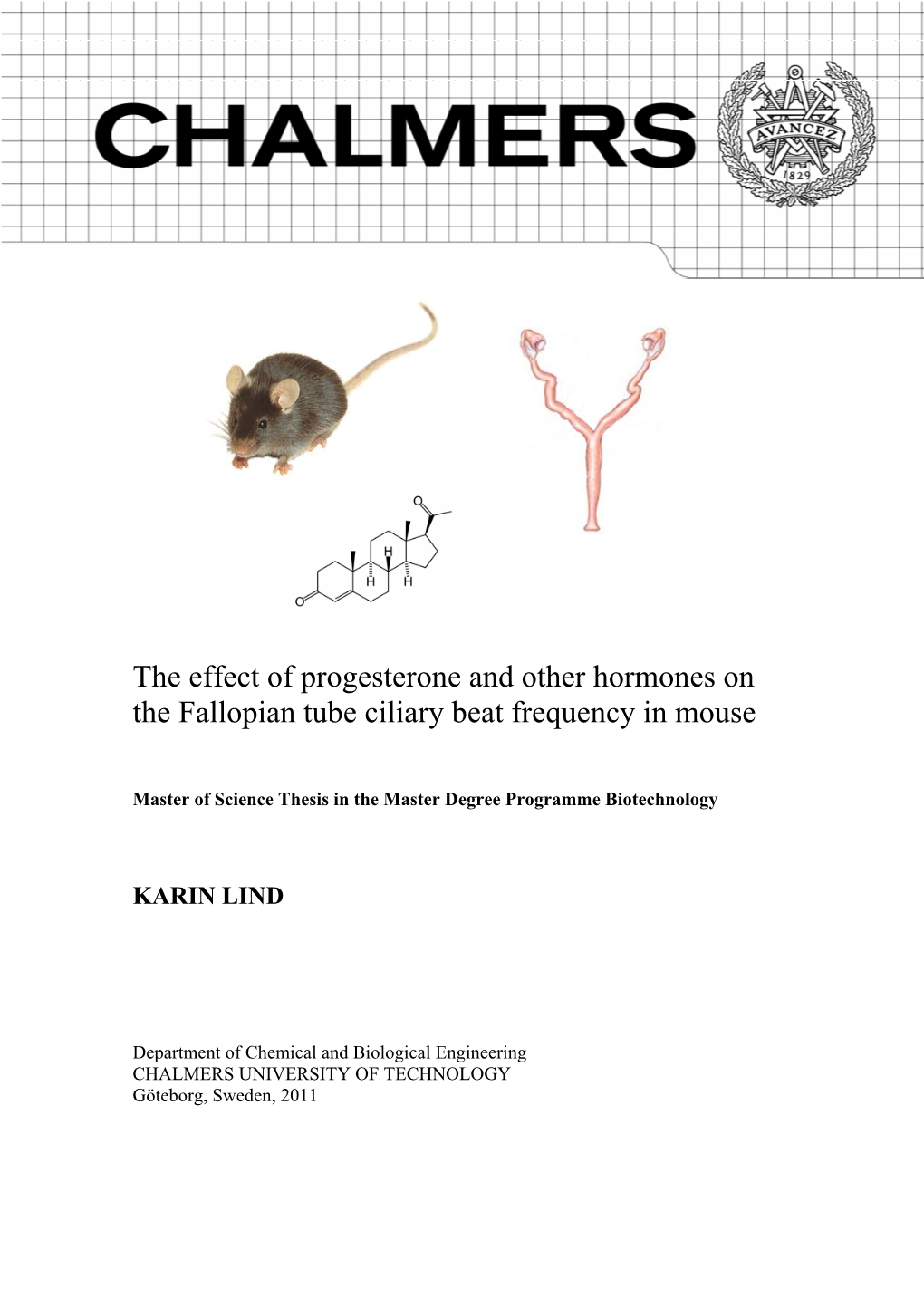 The Effect of Progesterone and Other Hormones on the Fallopian Tube Ciliary Beat Frequency in Mouse