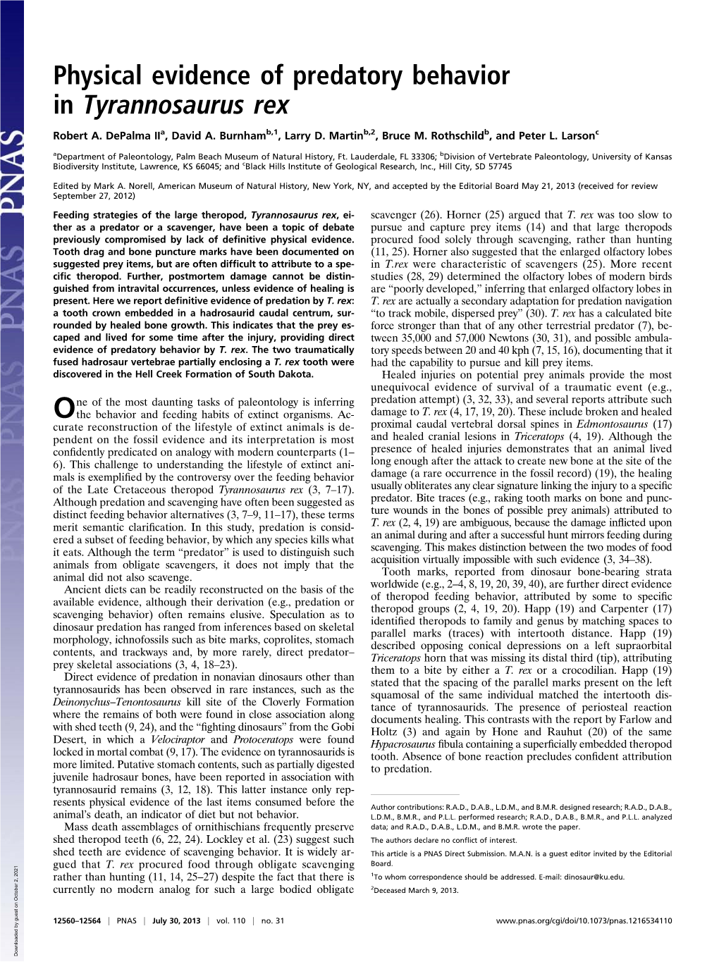 Physical Evidence of Predatory Behavior in Tyrannosaurus Rex