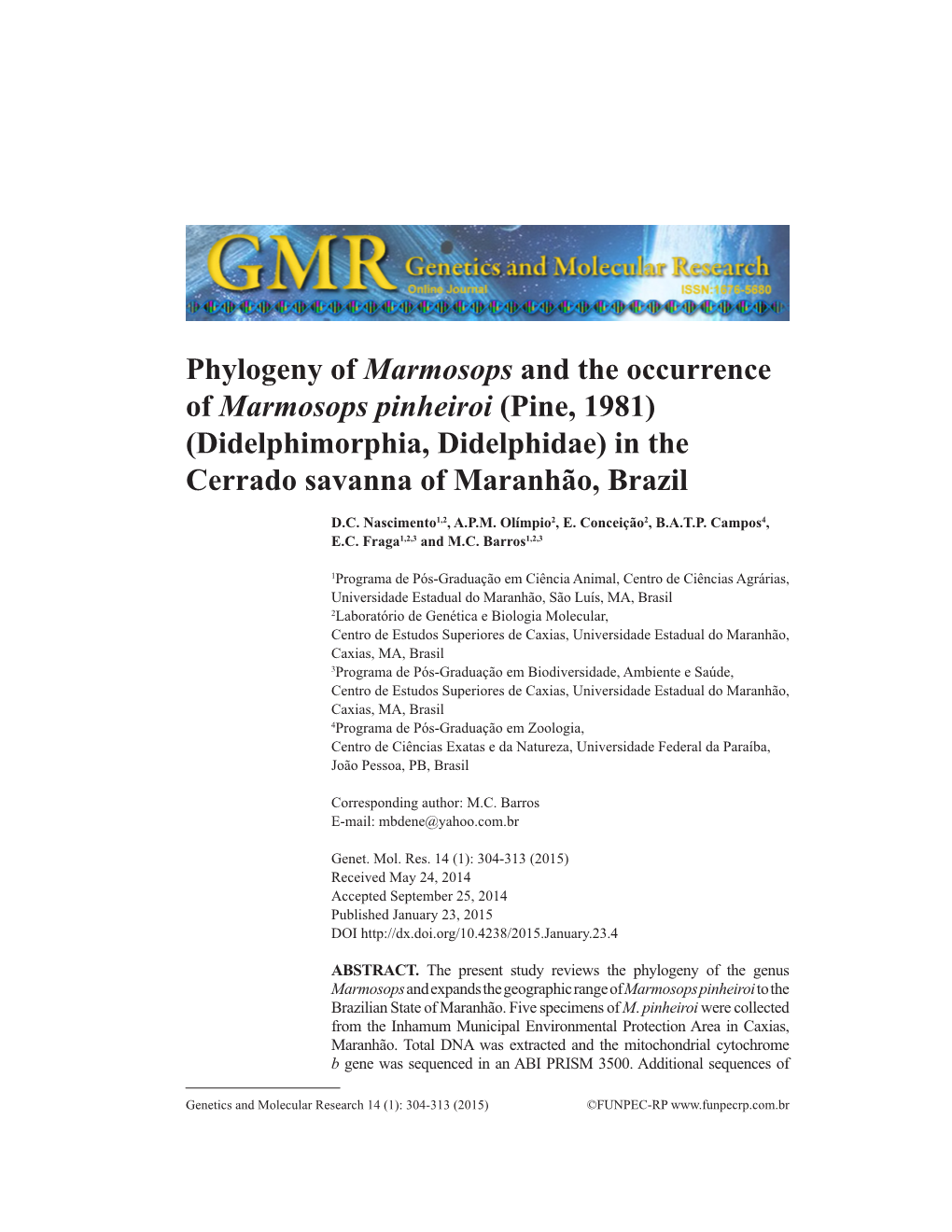 Phylogeny of Marmosops and the Occurrence of Marmosops Pinheiroi (Pine, 1981) (Didelphimorphia, Didelphidae) in the Cerrado Savanna of Maranhão, Brazil