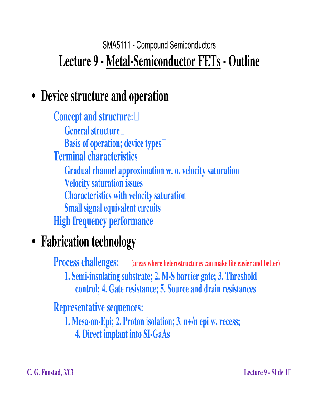 Metal Semiconductor FET - MESFET�