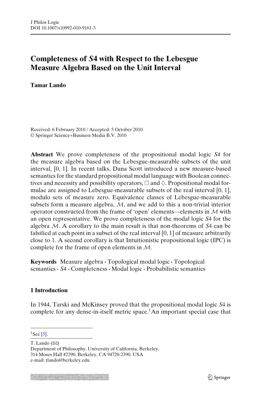 Completeness of S4 for the Lebesgue Measure Algebra in That Measure-Theoretic Notions Take Center-Stage