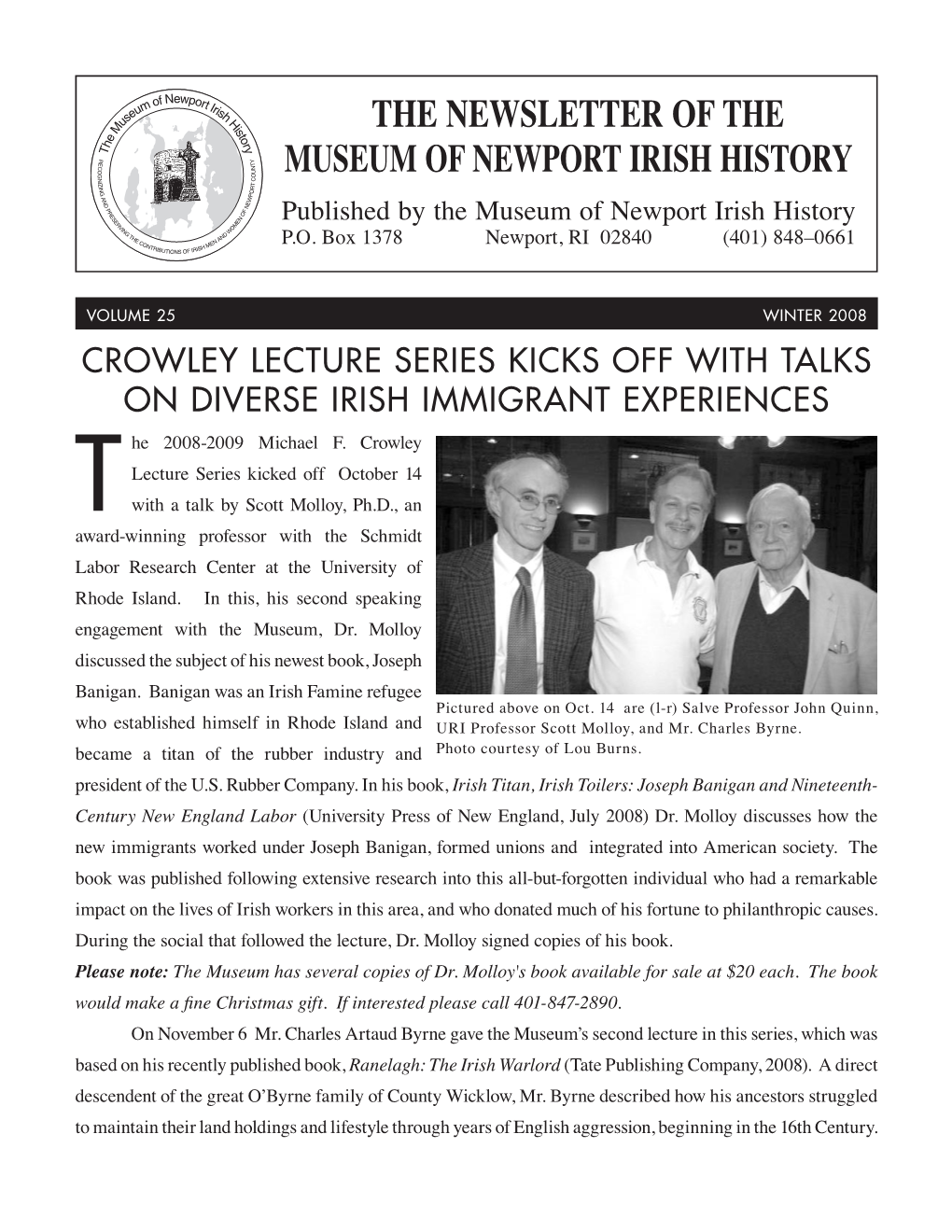 The Newsletter of the Museum of Newport Irish History Published by the Museum of Newport Irish History P.O