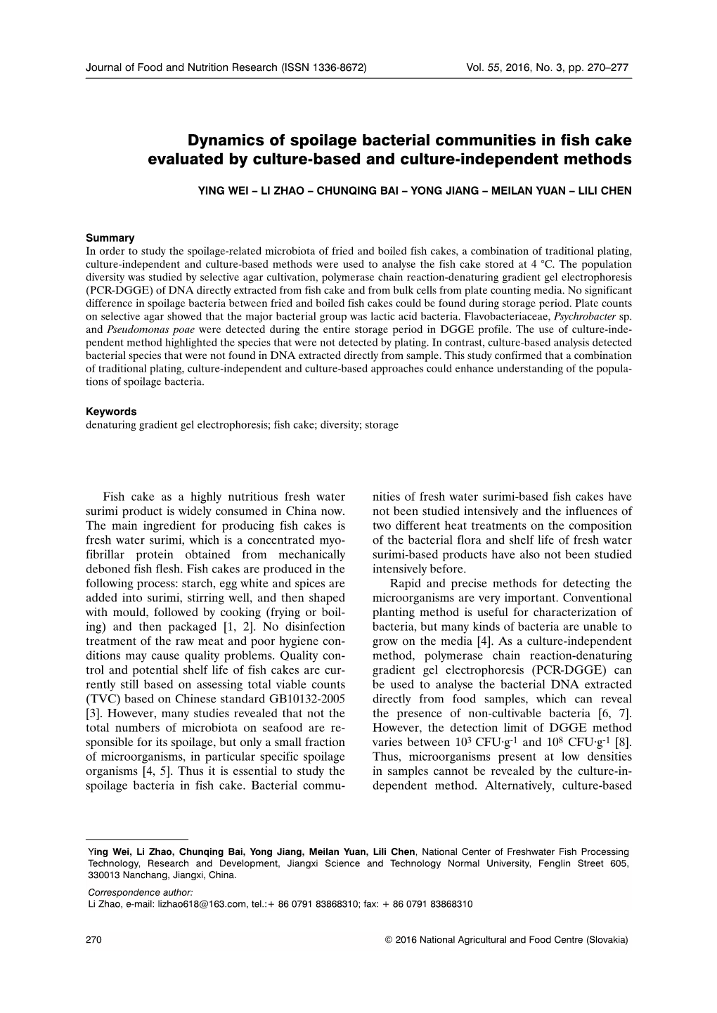 Dynamics of Spoilage Bacterial Communities in Fish Cake Evaluated by Culture-Based and Culture-Independent Methods