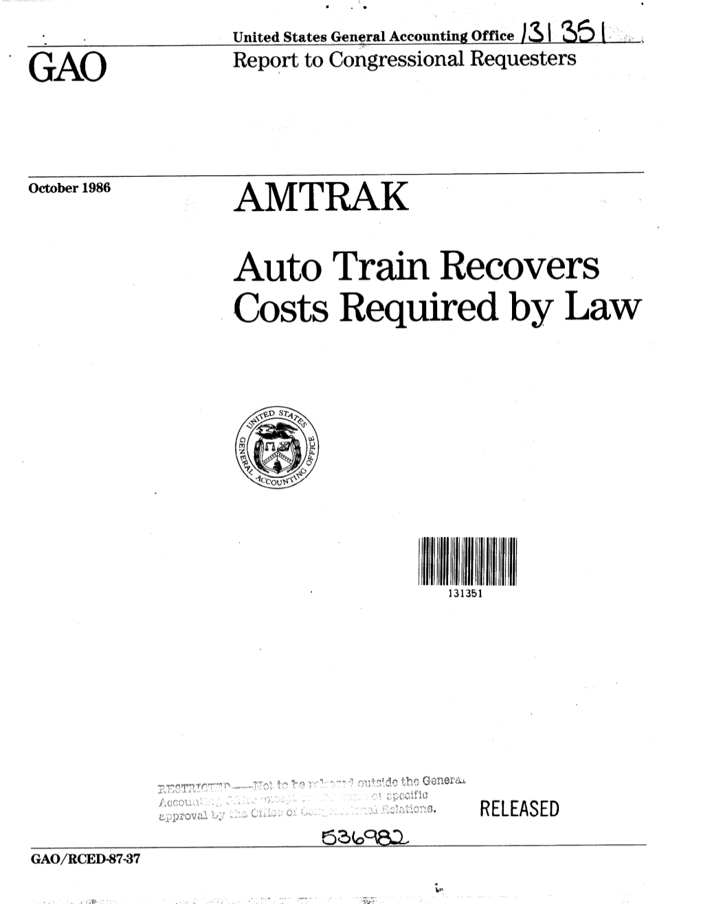 RCED-87-37 Amtrak: Auto Train Recovers Costs Required By